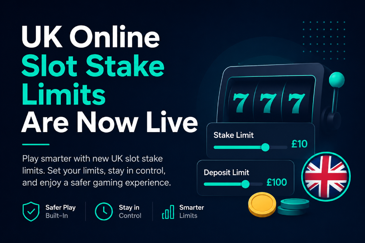 UK Online Slot Stake Limits Are Now Live